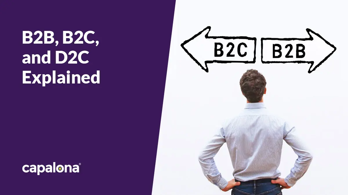 B2B, B2C, and D2C Explained image