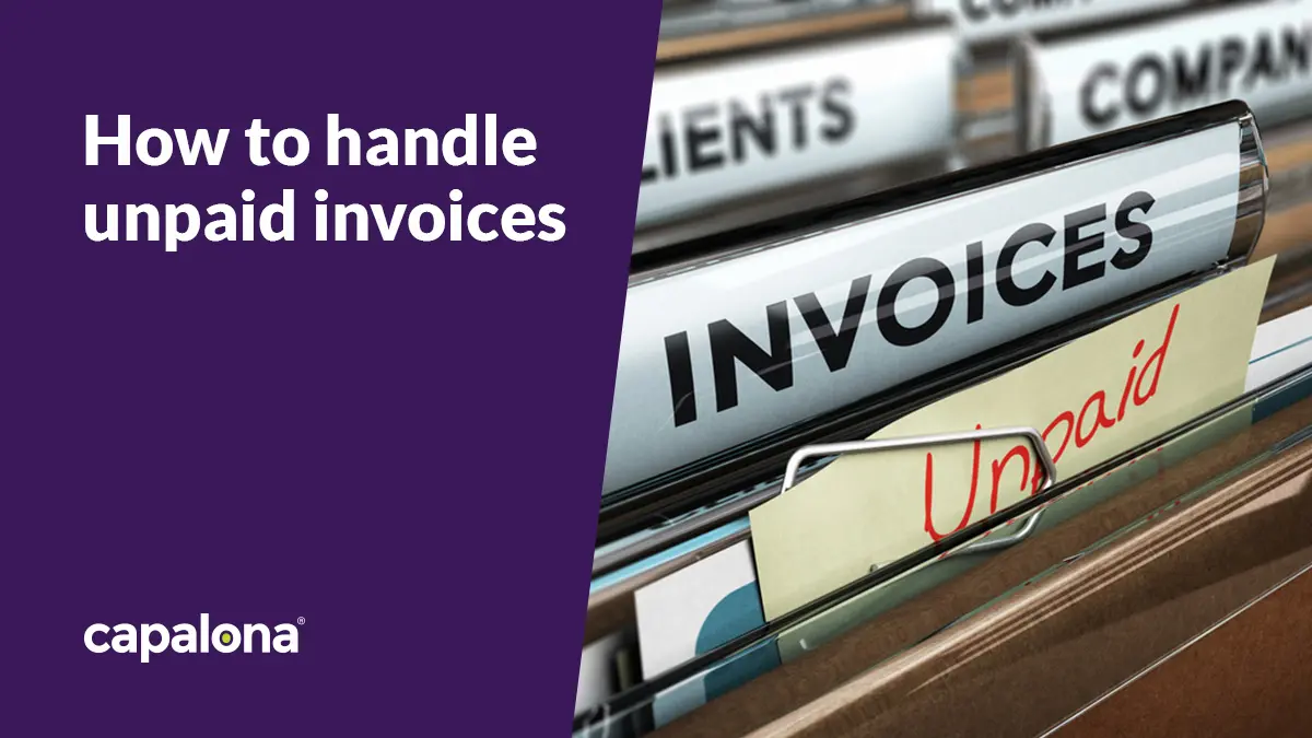 A guide to handling unpaid invoices for small businesses
