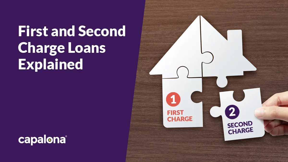 First and Second Charge Loans Explained
