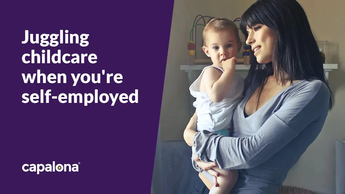 Juggling childcare when you're self-employed - is it doable? image