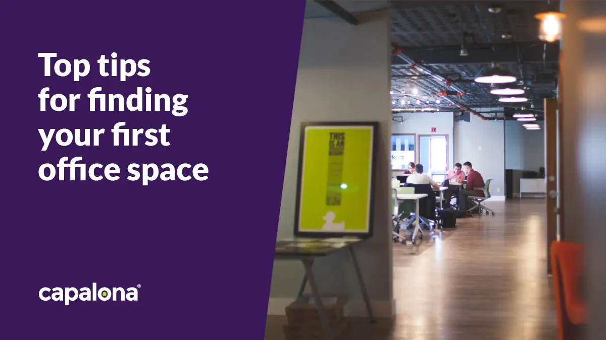 Looking for your first office space? Advice for businesses