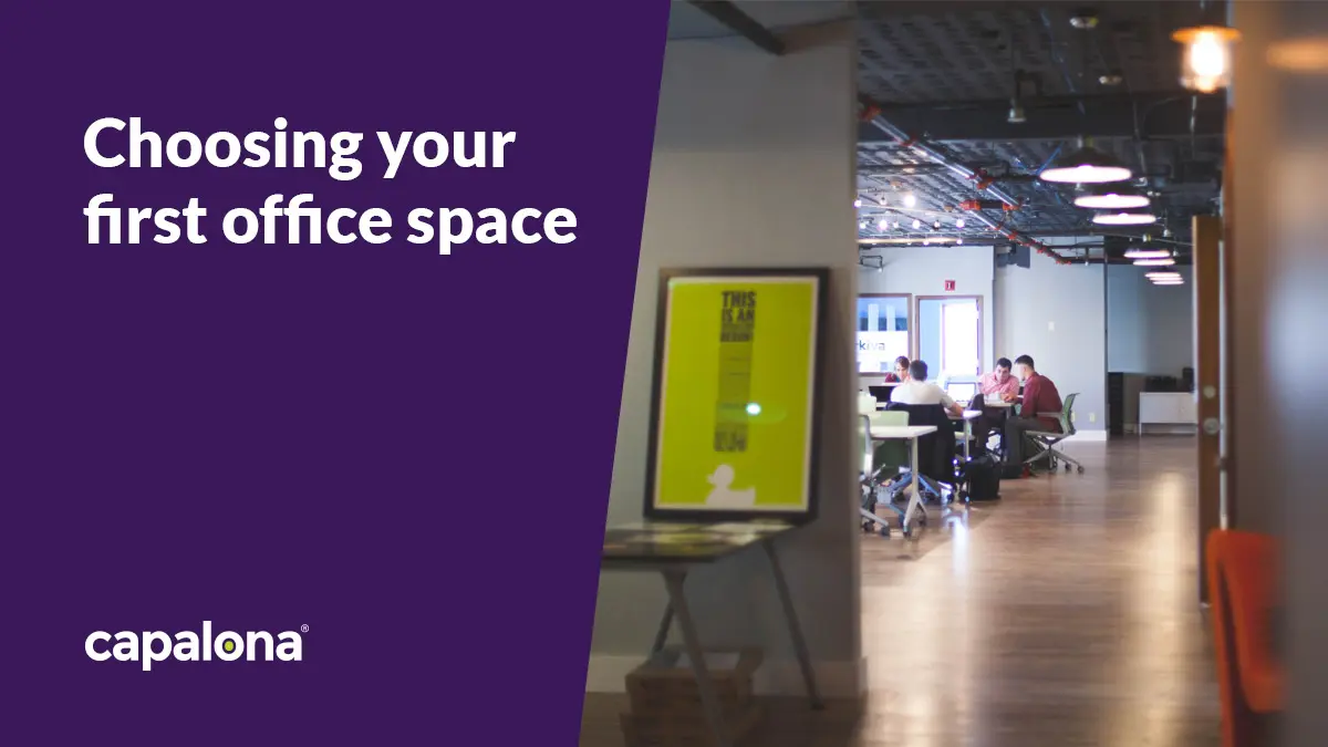 Choosing your first office space? Advice for businesses