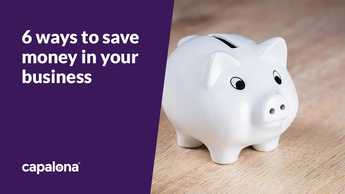 6 easy ways to save money in your business image