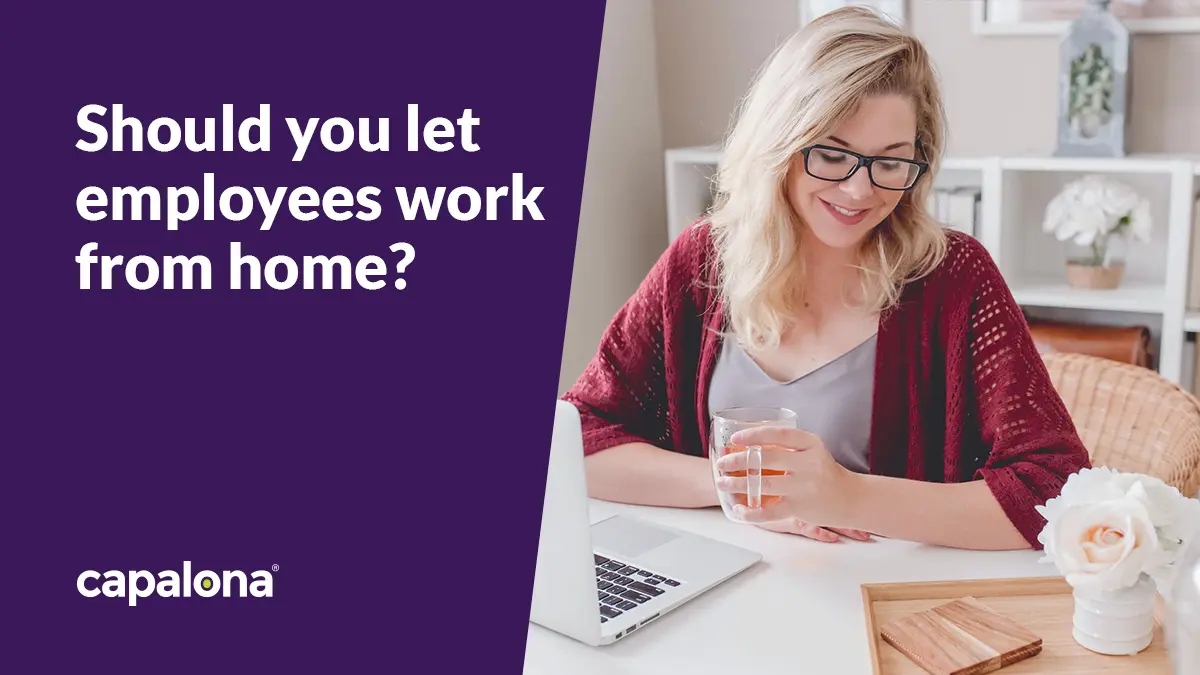 Should your employees work from home?